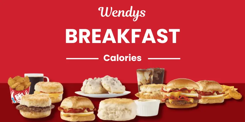 Wendys breakfast Calories