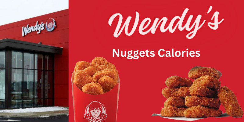 Wendy’s-Nuggets-Calories