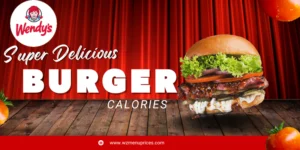 Wendys Burger Calories